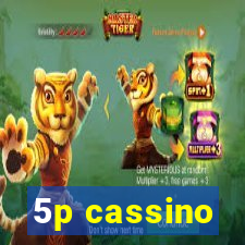 5p cassino